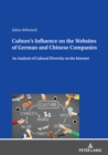 Culture's Influence on the Websites of German and Chinese Companies : An Analysis of Cultural Diversity on the Internet - eBook