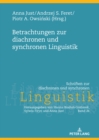 Betrachtungen zur diachronen und synchronen Linguistik - eBook