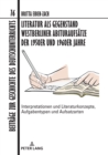Literatur als Gegenstand Westberliner Abituraufsaetze der 1950er und 1960er Jahre : Interpretationen und Literaturkonzepte, Aufgabentypen und Aufsatzarten - eBook
