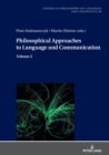Philosophical Approaches to Language and Communication : Volume 2 - eBook