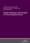 Digital Challenges and Strategies in a Post-Pandemic World - eBook