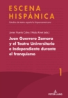 Juan Guerrero Zamora y el teatro universitario e independiente durante el franquismo - eBook