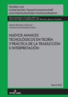 Nuevos avances tecnologicos en teoria y practica de la traduccion e interpretacion - eBook