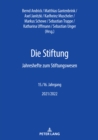 Die Stiftung : Jahreshefte zum Stiftungswesen 15./16. Jahrgang 2021/2022 - eBook
