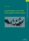 Lorand Gaspar ou le Chant d´une genese ininterrompue - Book