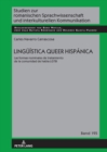 Lingueistica queer hispanica : Las formas nominales de tratamiento de la comunidad de habla LGTBI - eBook