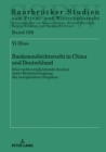 Bankenaufsichtsrecht in China und Deutschland : eine rechtsvergleichende Analyse unter Beruecksichtigung der europaeischen Vorgaben - eBook