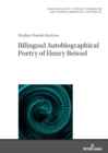 Bilingual Autobiographical Poetry of Henry Beissel - eBook