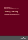 Lifelong Learning : Expanding Concepts and Practices - eBook