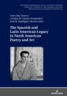 The Spanish and Latin American Legacy in North American Poetry and Art - eBook