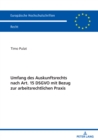 Umfang des Auskunftsrechts nach Art. 15 DSGVO mit Bezug zur arbeitsrechtlichen Praxis - eBook