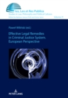 Effective Legal Remedies in Criminal Justice System. European Perspective - eBook