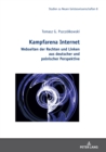 Kampfarena Internet : Webseiten der Rechten und Linken aus deutscher und polnischer Perspektive. - eBook