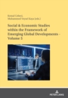 Social & Economic Studies within the Framework of Emerging Global Developments - Volume 5 - eBook