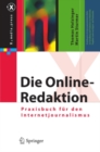 Die Online-Redaktion : Praxisbuch fur den Internetjournalismus - eBook