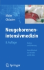Neugeborenenintensivmedizin : Evidenz und Erfahrung - eBook