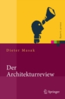 Der Architekturreview : Vorgehensweise, Konzepte und Praktiken - eBook