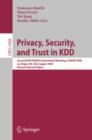 Privacy, Security, and Trust in KDD : Second ACM SIGKDD International Workshop, PinKDD 2008, Las Vegas, Nevada, August 24, 2008, Revised Selected Papers - eBook