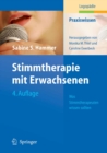 Stimmtherapie mit Erwachsenen : Was Stimmtherapeuten wissen sollten - eBook