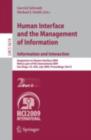 Human Interface and the Management of Information. Information and Interaction : Symposium on Human Interface 2009, Held as Part of HCI International 2009, San Diego, CA, USA, July 19-24, 2009, Procee - eBook