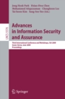 Advances in Information Security and Assurance : Third International Conference and Workshops, ISA 2009, Seoul, Korea, June 25-27, 2009. Proceedings - eBook