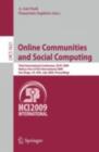 Online Communities and Social Computing : Third International Conference, OCSC 2009, Held as Part of HCI International 2009, San Diego, CA, USA, July 19-24, 2009, Proceedings - eBook