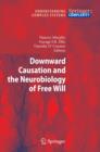 Downward Causation and the Neurobiology of Free Will - eBook