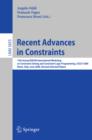 Recent Advances in Constraints : 13th Annual ERCIM International Workshop on Constraint Solving and Constraint Logic Programming, CSCLP 2008, Rome, Italy, June 18-20, 2008, Revised Selected Papers - eBook