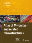 Atlas of Mylonites - and related microstructures - eBook