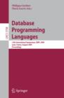 Database Programming Languages : 12th International Symposium, DBPL 2009, Lyon, France, August 24, 2009, Proceedings - eBook