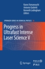 Progress in Ultrafast Intense Laser Science : Volume V - eBook