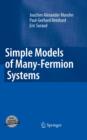 Simple Models of Many-Fermion Systems - eBook