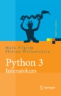 Python 3 - Intensivkurs : Projekte erfolgreich realisieren - eBook