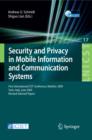 Security and Privacy in Mobile Information and Communication Systems : First International ICST Conference, MobiSec 2009, Turin, Italy, June 3-5, 2009, Revised Selected Papers - eBook