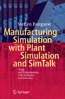 Manufacturing Simulation with Plant Simulation and Simtalk : Usage and Programming with Examples and Solutions - eBook