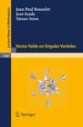 Vector fields on Singular Varieties - eBook