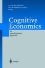 Cognitive Economics : An Interdisciplinary Approach - Book
