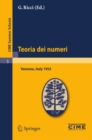 Teoria dei numeri : Lectures given at a Summer School of the Centro Internazionale Matematico Estivo (C.I.M.E.) held in Varenna (Como), Italy, August 16-25, 1955 - eBook