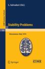 Stability Problems : Lectures given at a Summer School of the Centro Internazionale Matematico Estivo (C.I.M.E.) held in Bressanone (Bolzano), Italy, June 2-11, 1974 - eBook