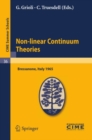 Non-linear Continuum Theories : Lectures given at a Summer School of the Centro Internazionale Matematico Estivo (C.I.M.E.) held in Bressanone (Bolzano), Italy, May 31-June 9, 1965 - eBook