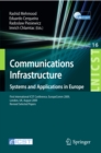 Communications Infrastructure, Systems and Applications : First International ICST Conference, EuropeComm 2009, London, UK, August 11-13, 2009, Revised Selected Papers - eBook