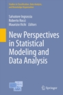 New Perspectives in Statistical Modeling and Data Analysis : Proceedings of the 7th Conference of the Classification and Data Analysis Group of the Italian Statistical Society, Catania, September 9 - - eBook