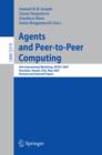 Agents and Peer-to-Peer Computing : 6th International Workshop, AP2PC 2007, Honululu, Hawaii, USA, May 14-18, 2007, Revised and Invited Papers - eBook