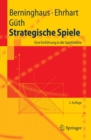 Strategische Spiele : Eine Einfuhrung in die Spieltheorie - eBook