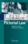 Pictorial Law : Modern Law and the Power of Pictures - eBook