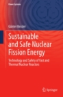 Sustainable and Safe Nuclear Fission Energy : Technology and Safety of Fast and Thermal Nuclear Reactors - eBook