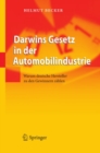 Darwins Gesetz in der Automobilindustrie : Warum deutsche Hersteller zu den Gewinnern zahlen - eBook