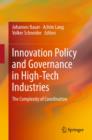 Innovation Policy and Governance in High-Tech Industries : The Complexity of Coordination - eBook
