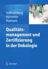 Qualitatsmanagement und Zertifizierung in der Onkologie - eBook