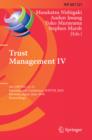 Trust Management IV : 4th IFIP WG 11.11 International Conference, IFIPTM 2010, Morioka, Japan, June 16-18, 2010, Proceedings - eBook